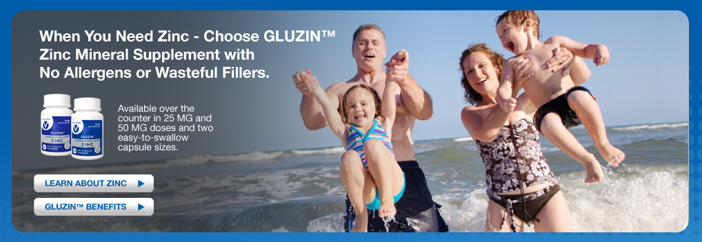 When you need Zinc - Choose Gluzin Zinc Mineral Supplement - Learn more about Zinc - Gluzin Benefits